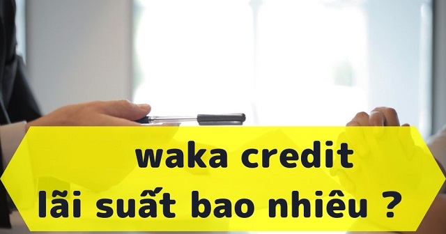 Waka Credit – Vay nhanh, an toàn, tiện lợi 24 giờ